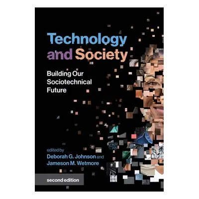 Technology and Society - Johnson, Deborah G. a Wetmore, Jameson M.