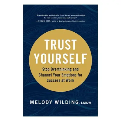 Trust Yourself - Wilding, Melody