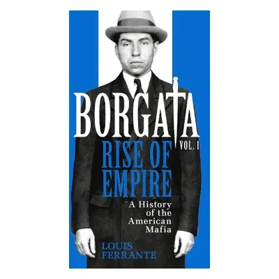 Borgata: Rise of Empire - Ferrante, Louis