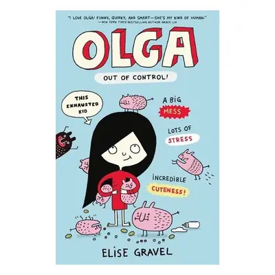 Olga: Out of Control - Gravel, Elise