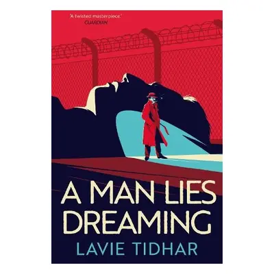 Man Lies Dreaming - Tidhar, Lavie