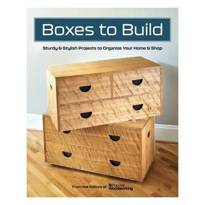 Boxes to Build