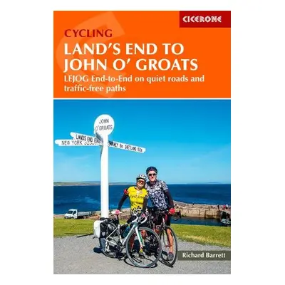 Cycling Land's End to John o' Groats - Barrett, Richard