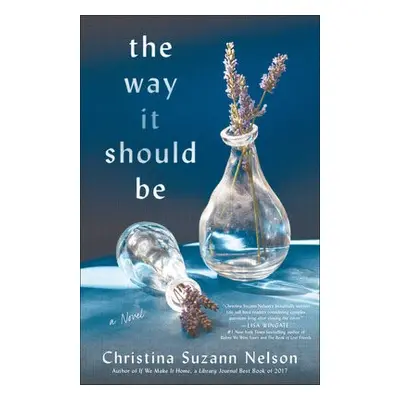 Way It Should Be - Nelson, Christina Suzan