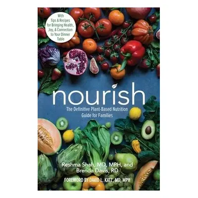 Nourish - Shah, Reshma a Davis, Brenda