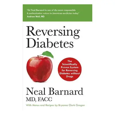 Reversing Diabetes - Barnard, Dr Neal