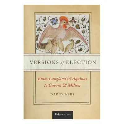 Versions of Election - Aers, David