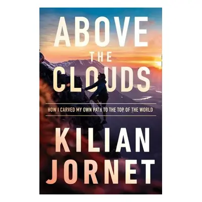 Above the Clouds - Jornet, Kilian