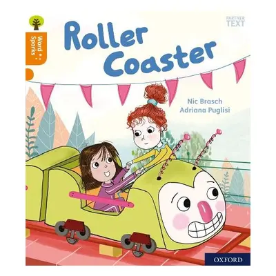 Oxford Reading Tree Word Sparks: Level 6: Roller Coaster - Brasch, Nic