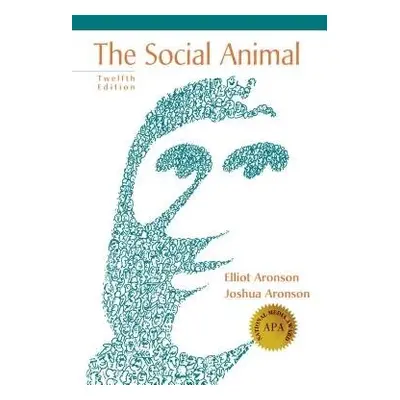 Social Animal - Aronson, Elliot a Aronson, Joshua