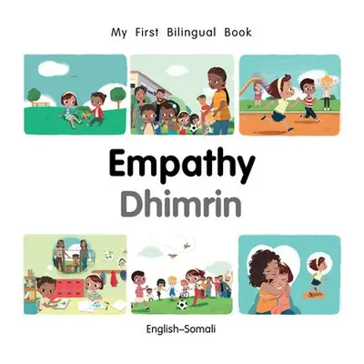 My First Bilingual Book-Empathy (English-Somali) - Billings, Patricia