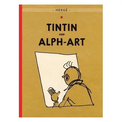 Adventures of Tintin: Tintin and Alph-Art - Herge