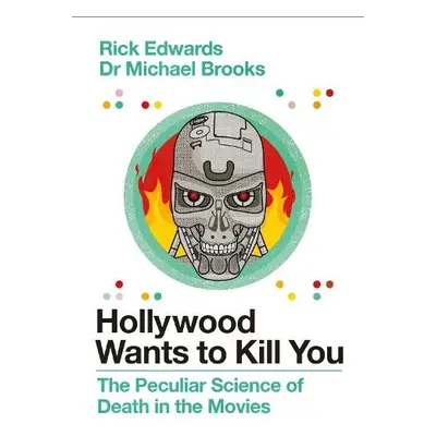 Hollywood Wants to Kill You - Brooks, Michael a Edwards, Rick