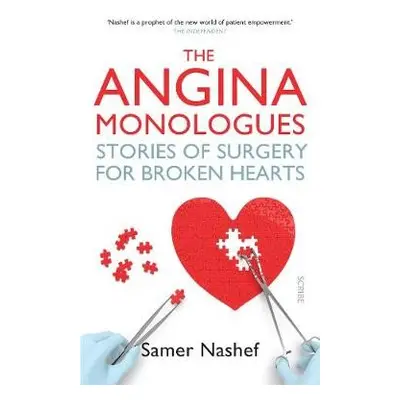 Angina Monologues - Nashef, Samer