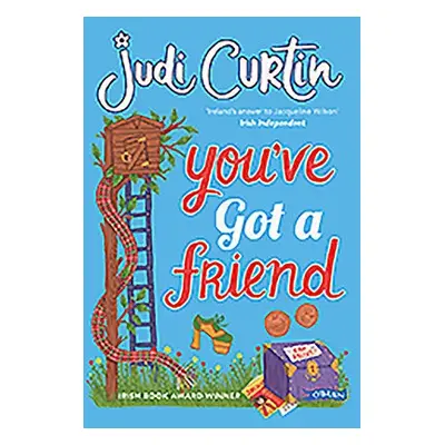 You've Got A Friend - Curtin, Judi