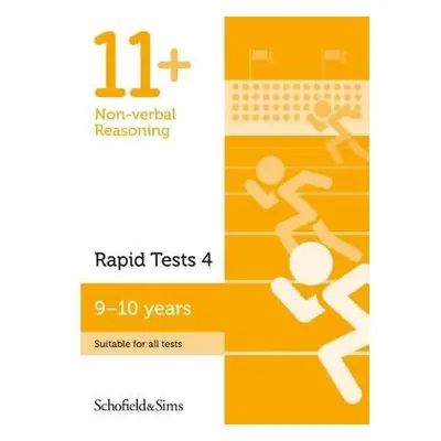 11+ Non-verbal Reasoning Rapid Tests Book 4: Year 5, Ages 9-10 - Schofield a Sims, Rebecca a B