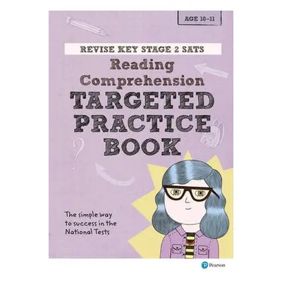 Pearson REVISE Key Stage 2 SATs English Reading Comprehension - Targeted Practice for the 2023 a