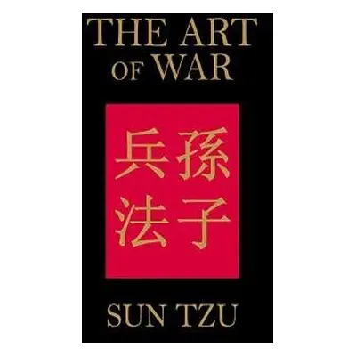 Art of War - Tzu, Sun