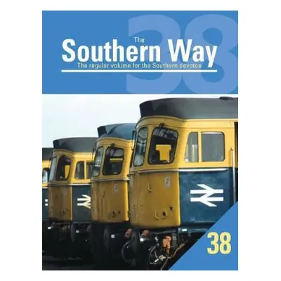 Southern Way Issue No. 38 - Robertson, Kevin (Author)