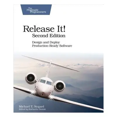 Release It! - Nygard, Michael T