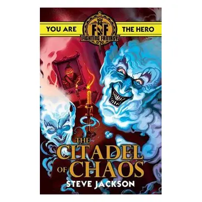 Fighting Fantasy: Citadel of Chaos - Jackson, Steve