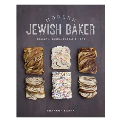 Modern Jewish Baker - Sarna, Shannon