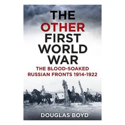 Other First World War - Boyd, Douglas