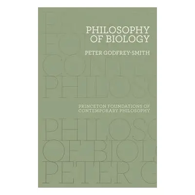 Philosophy of Biology - Godfrey-Smith, Peter