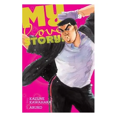 My Love Story!!, Vol. 8 - Kawahara, Kazune