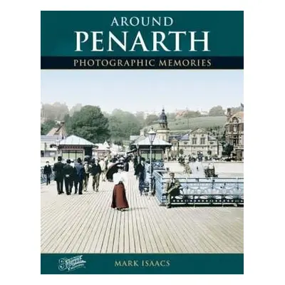 Around Penarth - Isaacs, Mark