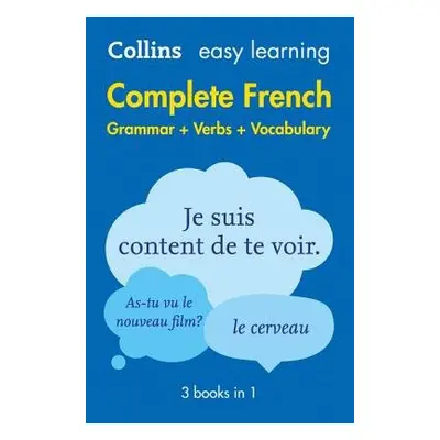 Easy Learning French Complete Grammar, Verbs and Vocabulary (3 books in 1) - Collins Dictionarie