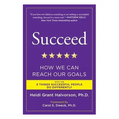 Succeed - Halvorson, Heidi Grant