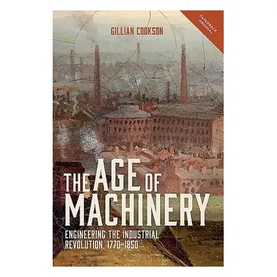 Age of Machinery - Cookson, Gillian