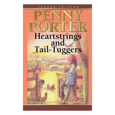 Heartstrings and Tail-Tuggers - Porter, Penny