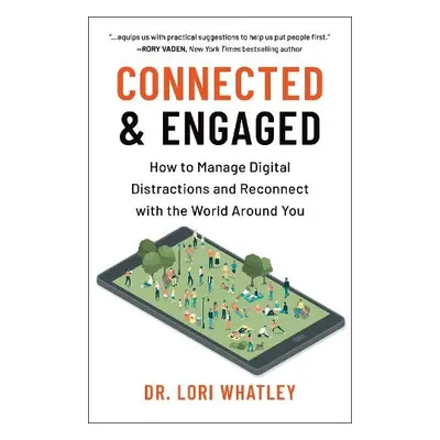 Connected a Engaged - Whatley, Lori