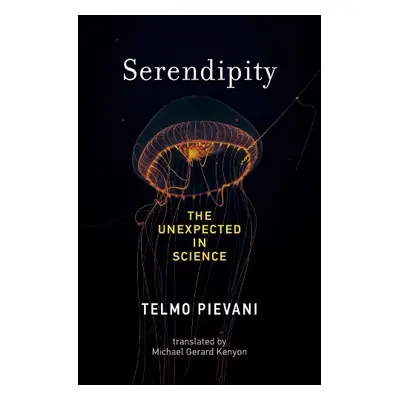 Serendipity - Pievani, Telmo a Kenyon, Michael Gerard