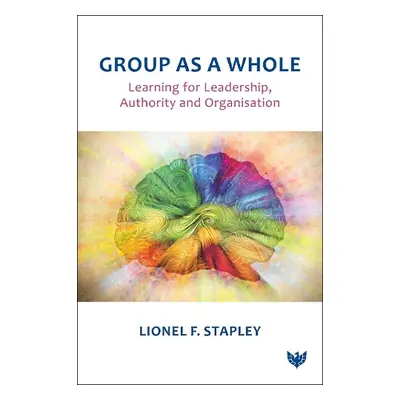 Group as a Whole - Stapley, Lionel F.