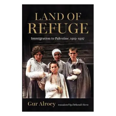 Land of Refuge - Alroey, Gur (University of Haifa)