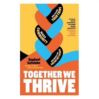 Together We Thrive - Sofoluke, Raphael