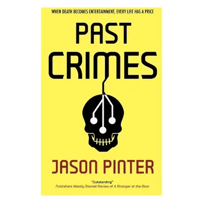 Past Crimes - Pinter, Jason