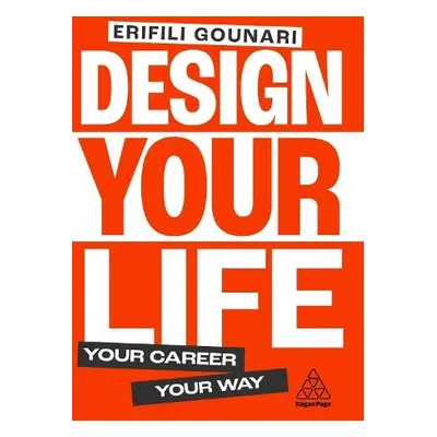 Design Your Life - Gounari, Erifili