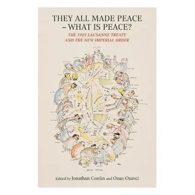 They All Made Peace – What is Peace?