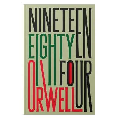 Nineteen Eighty-Four - Orwell, George