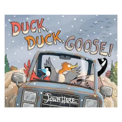 Duck, Duck, Goose! - Hare, John