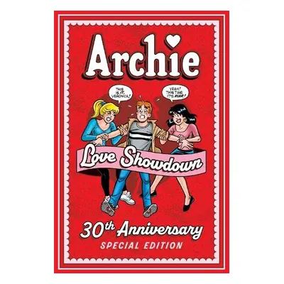 Archie: Love Showdown 30th Anniversary Edition - Archie Superstars