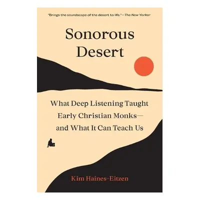 Sonorous Desert - Haines-Eitzen, Kim