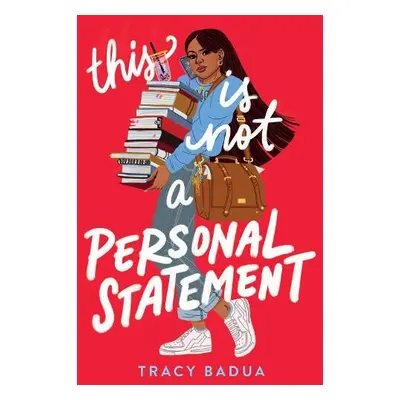 This Is Not a Personal Statement - Badua, Tracy