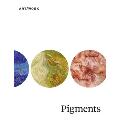 Pigments - Berrie, Barbara H. a Fowler, Caroline a Leonhard, Karin a Weinryb, Ittai