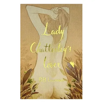 Lady Chatterley's Lover (Collector's Edition) - Lawrence, D.H.