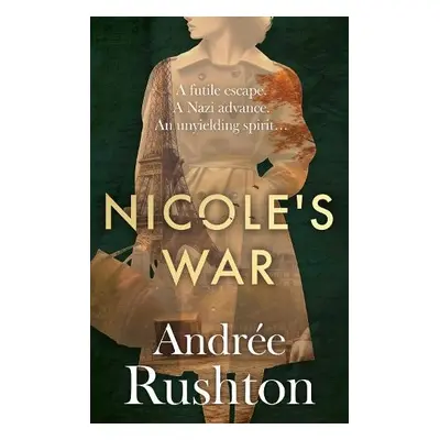 Nicole's War - Rushton, Andree